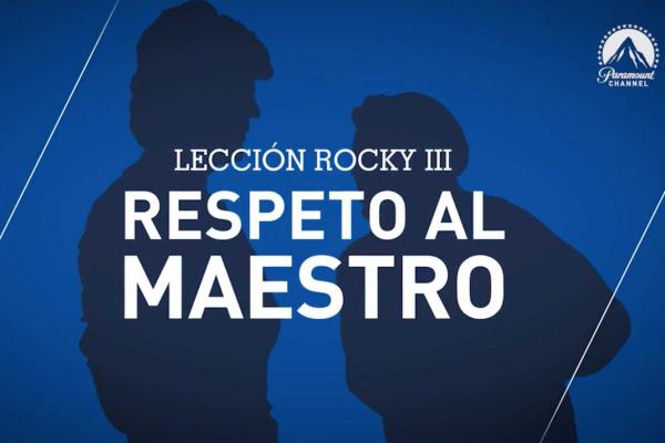 LECCIONES ROCKY III: Respeto al maestro “PARAMOUNT CHANNEL”